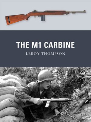 cover image of The M1 Carbine